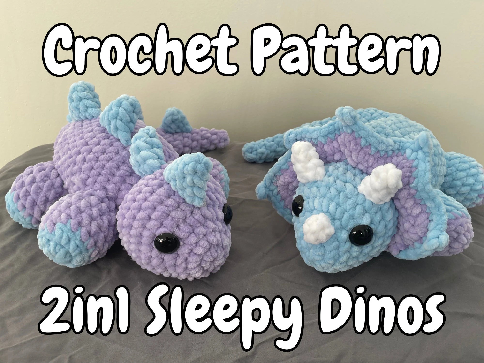 DIGITAL PDF | 2in1 Sleepy Dinos Crochet Pattern – Zero Gravity Crochet